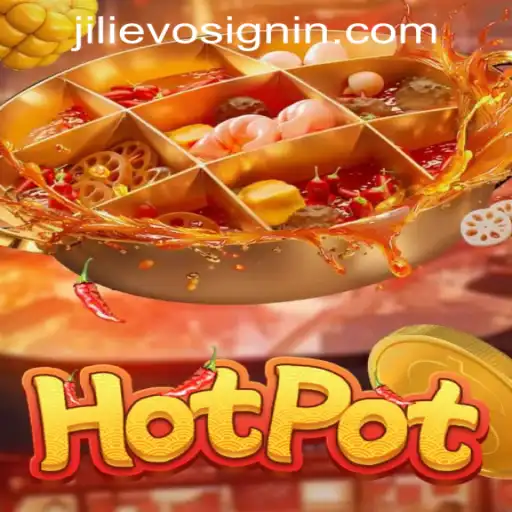 Unveiling the Thrills of Hotpot at JILIEVO.COM Casino