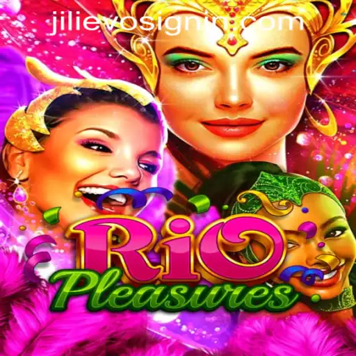 Discover the Thrills of RioPleasures at JILIEVO.COM Casino